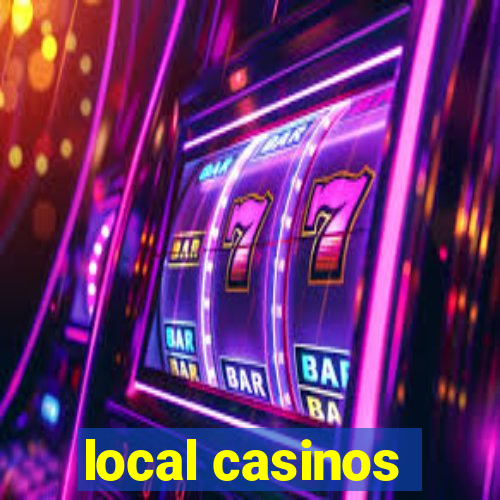 local casinos