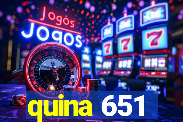 quina 651