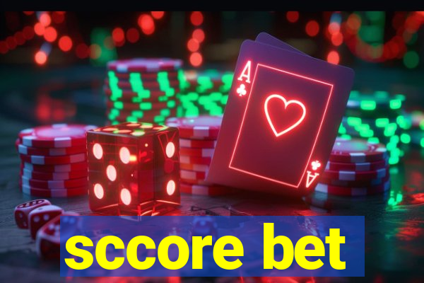 sccore bet