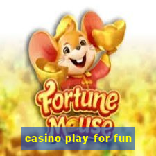 casino play for fun