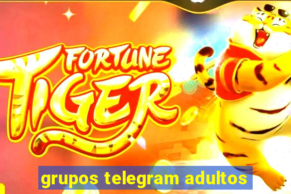 grupos telegram adultos