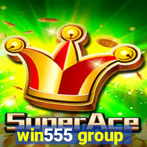 win555 group