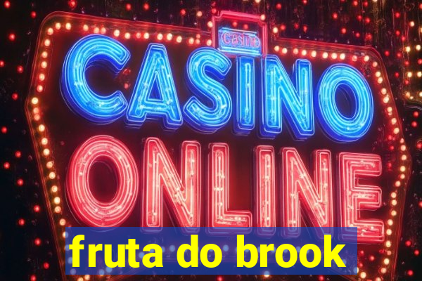 fruta do brook