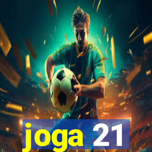 joga 21