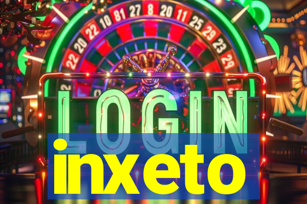 inxeto