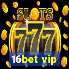 16bet vip