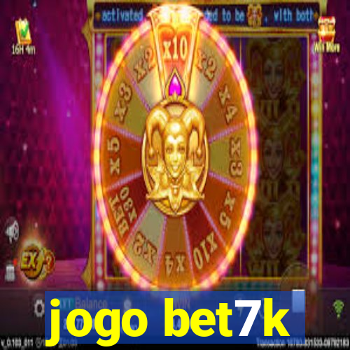 jogo bet7k