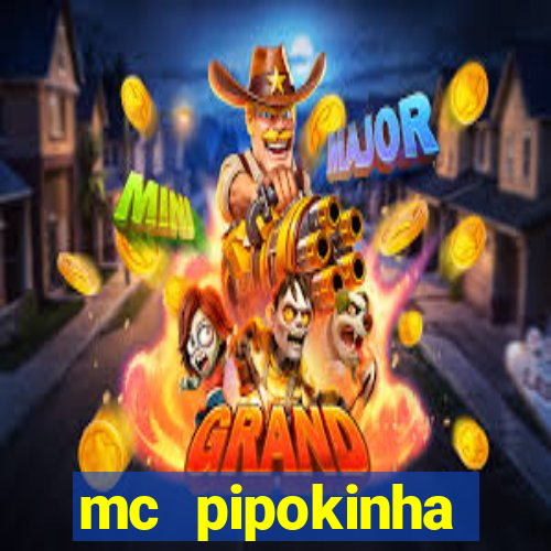 mc pipokinha privacy videos