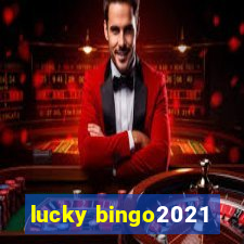 lucky bingo2021