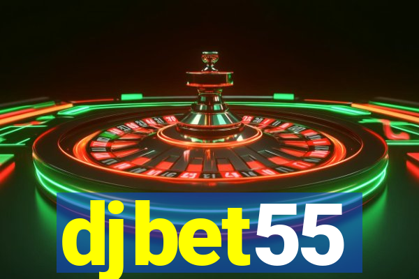 djbet55