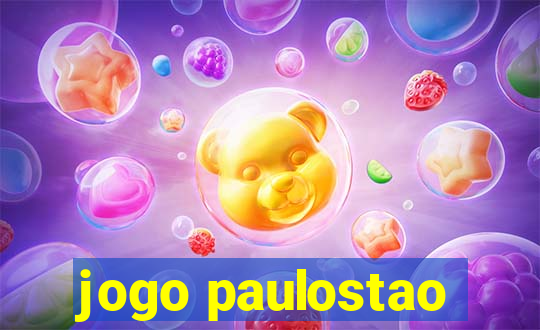 jogo paulostao