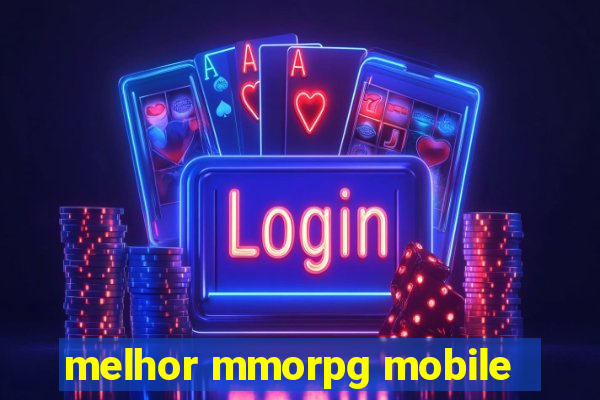 melhor mmorpg mobile