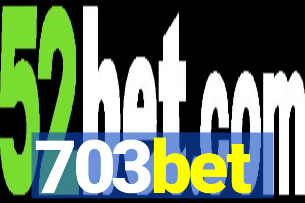 703bet