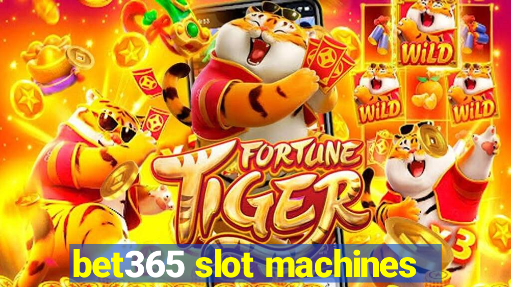 bet365 slot machines