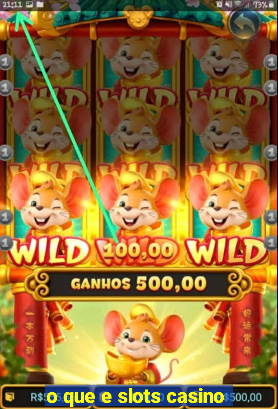 o que e slots casino