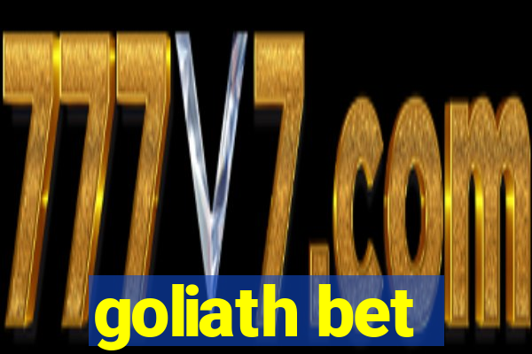 goliath bet