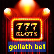 goliath bet