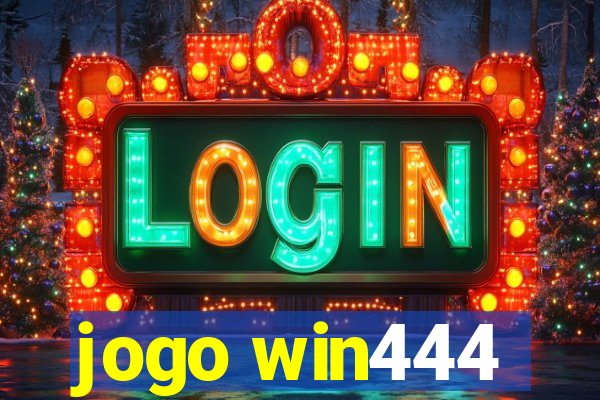 jogo win444