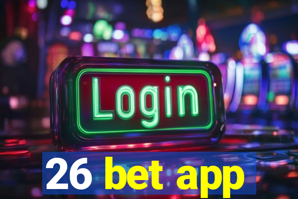 26 bet app