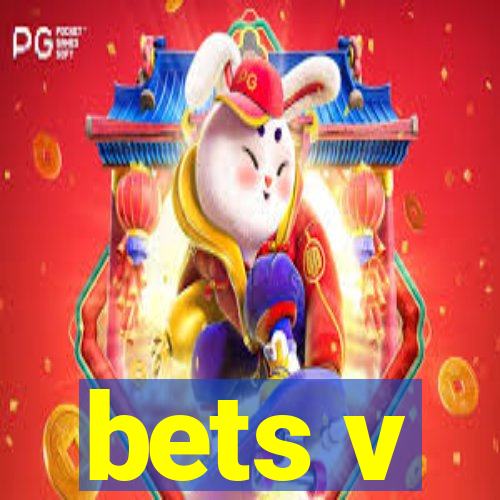 bets v