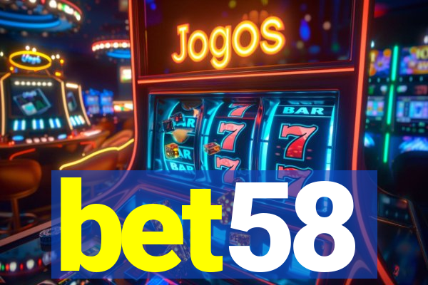 bet58