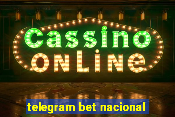 telegram bet nacional