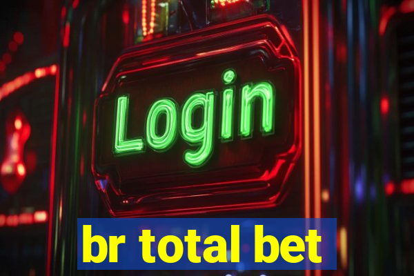 br total bet