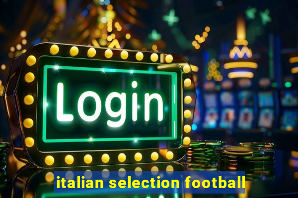 italian selection football