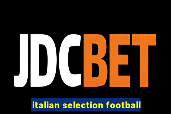 italian selection football