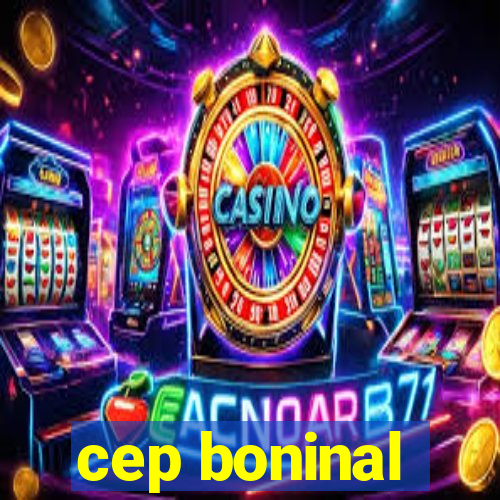 cep boninal