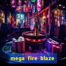 mega fire blaze roulette live