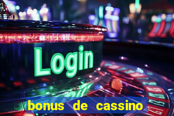 bonus de cassino sem deposito