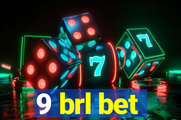 9 brl bet