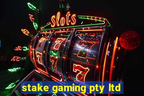 stake gaming pty ltd