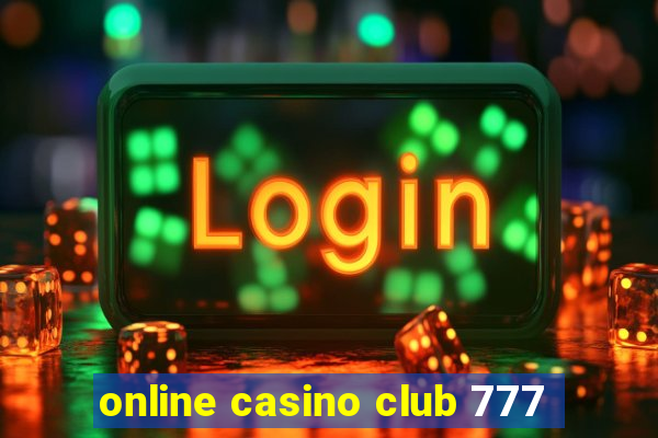 online casino club 777