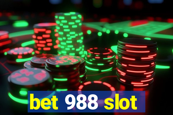 bet 988 slot