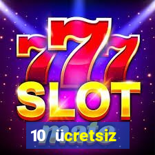 10 ücretsiz depozito casino