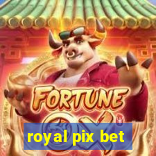 royal pix bet