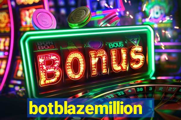 botblazemillion