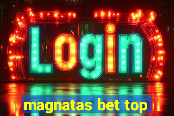 magnatas bet top