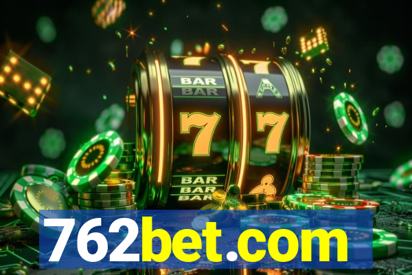 762bet.com