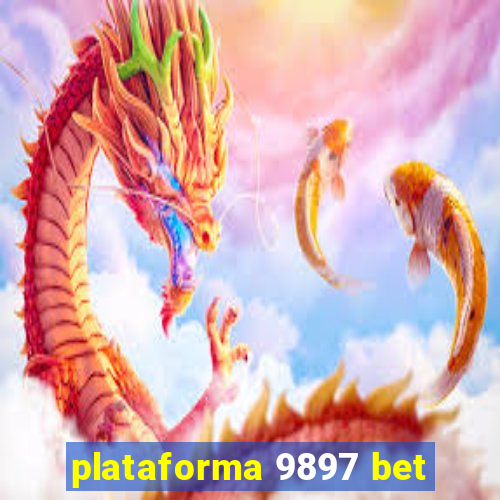 plataforma 9897 bet