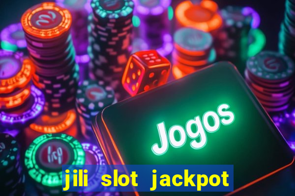 jili slot jackpot gcash online