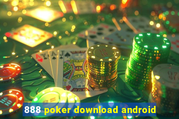 888 poker download android