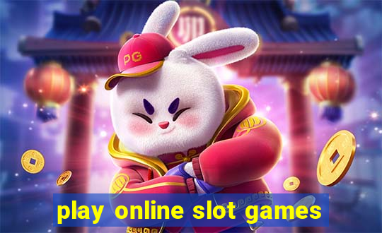 play online slot games