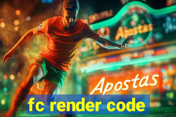 fc render code