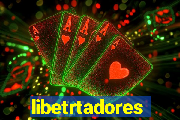 libetrtadores