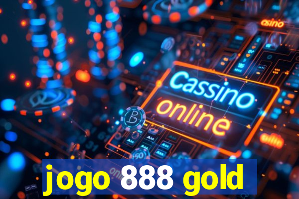 jogo 888 gold