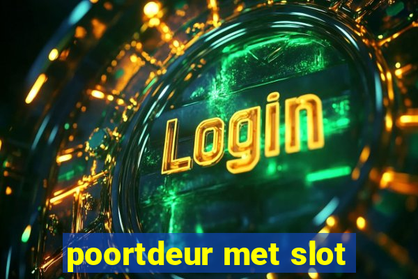 poortdeur met slot