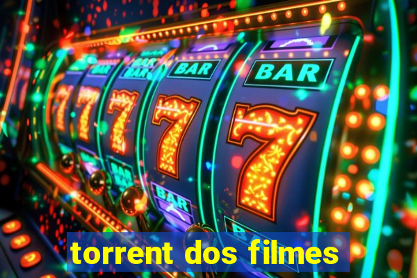 torrent dos filmes